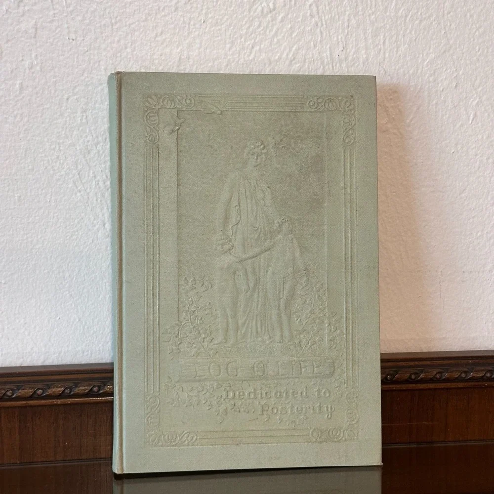 Log O' Life Dedicated To Prosperity By Lawrence L. Foley‎ 1950s USED